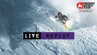 LIVE WEBCAST  Freeride World Tour Fieberbrunn Austria 2019 [upl. by Dickens141]