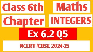 Class 6th Maths NCERT Chapter 6 Integers Ex 62 Q5 [upl. by Greff]