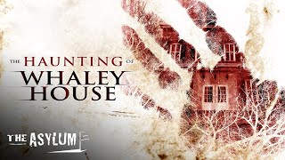 Haunting of Whaley House  Free Horror Movie  Full Movie  The Asylum [upl. by Hsizan]