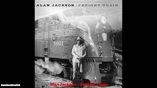 Alan Jackson Freight Train 1 hour [upl. by Htessil]