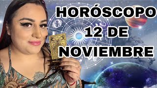 HORÓSCOPOS 12 DE NOVIEMBRE ‼️ EL MENSAJE DE LAS CARTAS PARA HOY ‼️ [upl. by Eannyl]