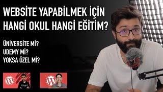 Web Tasarım ve Kodlama için Hangi Okulu Okumalı Hangi Eğitimi Almalıyım Udemy işe yarar mı [upl. by Clark]