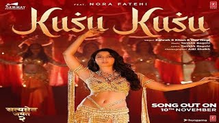 Kusu Kusu Song Ft Nora Fatehi  Satyameva Jayate 2  John A Divya K  Tanishk B Zahrah Khan Dev N [upl. by Rillings]