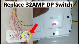 How To Replace 32Am DP Switch in Switch Boardచాలా సింపుల్ గా 32am dp switch ను మార్చుకోండి ఇలా [upl. by Mirabel]