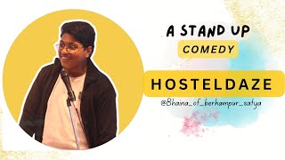 Hostel Daze  standupcomedy  bhainaofberhampur [upl. by Atiken]