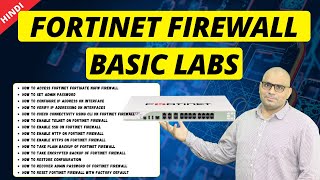 Fortinet FortiGate Firewall Basic Configurations in Hindi [upl. by Zelma]