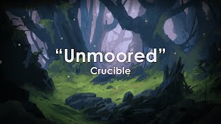 Crucible quotUnmooredquot  Audiobook [upl. by Ainehs]