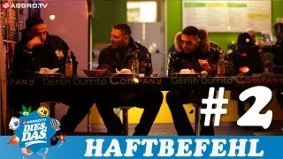 DIES DAS  HAFTBEFEHL amp MILONAIR  TEIL 2 OFFICIAL HD VERSION AGGROTV [upl. by Pelmas]