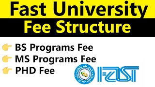 FAST University Fee Structure 2024 Complete Tuition and Fees Guide [upl. by Dorca]