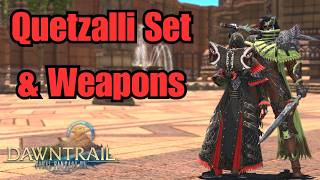 FFXIV Quetzalli Set and Weapons  Tomestone Equipment [upl. by Khan102]