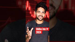 Shiba inu 1₹ 2024 coin crypto currency’s market  Ashish Gyani shorts cryptocurrency bitcoin [upl. by Ybba]