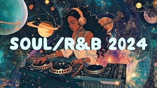 SoulRampB 2024  Best collection of soul songs make you better mood  Neo Soul Music Playlist [upl. by Aluk877]