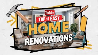 Top 10 Easy Home Renovations That Add the Most Value to your House [upl. by Ferdinana]