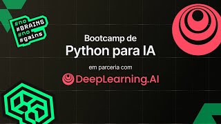 Abertura Bootcamp Python para IA  DeepLearningai [upl. by Irolam817]