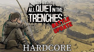 The Challenge Continues  All Quiet in the Trenches Gameplay  Hardcore [upl. by Finah]