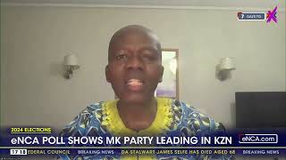 2024 Elections  eNCA poll shows MK Party leading in KZN [upl. by Nennerb695]