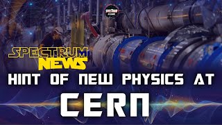 Hint Of New Physics at CERN  Spectrum News L10  Spectrum By Vedantu Shorts [upl. by Asereht]