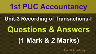 Unit 3 Recording of Transaction l  1amp 2 Marks Important Questions  1st PUC Accountancy Commerce [upl. by Forest]