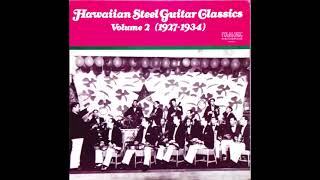 Hawaiian Steel Guitar Classics Volume 2 19271934 Full Album [upl. by Anerual]