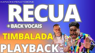 RECUA  BACK VOCAIS  TIMBALADA  PLAYBACK DEMONSTRAÇÃO [upl. by Aspia]