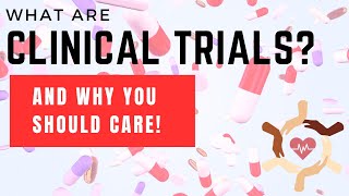 What are Clinical Trials And Why You Should Care [upl. by Casia]