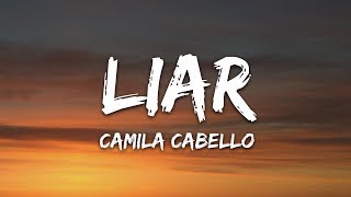 Camila Cabello  Liar Lyrics [upl. by Salkin]