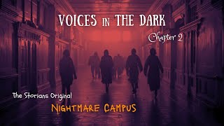 Chapter 2 Voices in the dark [upl. by Luy]