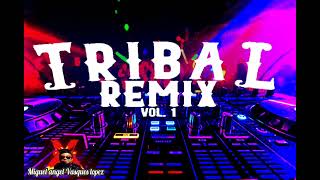 tribal remix mix vol 1 2023 [upl. by Maris]