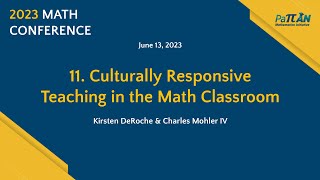 11 Culturally Responsive Teaching in the Math Classroom  Math Conference 2023 [upl. by Jat]