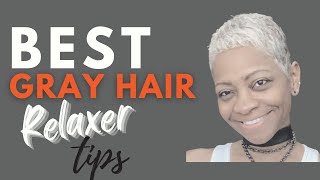 Learn How to Relax Gray Hair  and my Top Tips to keep it healthy [upl. by Lemay]