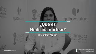 ¿Qué es Medicina Nuclear  Clínica Ricardo Palma [upl. by Enived]