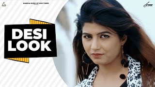 Desi Look Official Video  Shubham Dabas  Sonika Singh  Monty Lakra  Haryanvi Song [upl. by Neall]