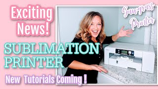 BIG ANNOUNCEMENT NEW SUBLIMATION PRINTER MY SAWGRASS SG 1000 PRINTER [upl. by Balcke]