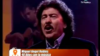 Miguel Angel Robles 40 años con la música 1º parte [upl. by Arrio]