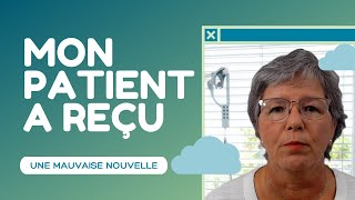 Mon patient a reçu une mauvaise nouvelle questce que je fais [upl. by Sophie]