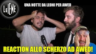 REACTION ALLO SCHERZO DELLE IENE AD AWED  IO e AMEDEO PREZIOSI NON SIAMO PIÚ SUOI AMICI [upl. by Francois]