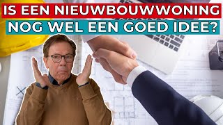 Is nieuwbouw kopen verstandig [upl. by Ennaeus413]