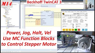 MB14 TwinCAT 3 NC Stepper Use MC Power Jog Stop FB to Control Stepper Motor1720 [upl. by Lissa]