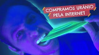 COMPRAMOS URÂNIO pela INTERNET [upl. by Waugh]