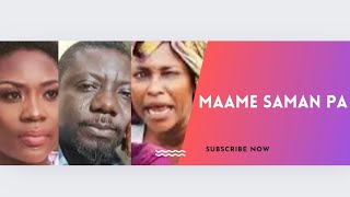 MAAME SAMAN PA part 1 2 3 4 full Ghanaian movie Agya Koo Emelia Brobbey Bill Asamoah  Kyeiwaa [upl. by Ynnahc738]