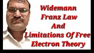 Widemann Franz Law And Limitations Of Free Electron Theory [upl. by Hernando364]