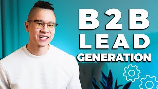 What is B2B Lead Generation [upl. by Nitsid]