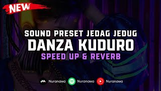 DJ Danza Kuduro Reborn  Speed Up amp Reverb  🎧 [upl. by Marba214]