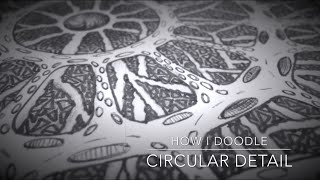 How I Doodle  Circular Detail Speed Drawing [upl. by Tobit557]