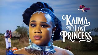 KAIMA THE LOST PRINCESS  This Amazing Emotional Royal Movie IS BASED ON TRUE LIFE STORY  AFRICAN [upl. by Zumwalt]