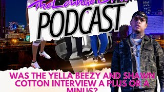 The Yella Beezy Interview [upl. by Onyx375]