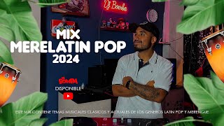 MIX MERELATIN POP 2024❤️ MERENGUE VS LATIN POP VICTOR MUÑOZ JUAN LUIS GUERRA BACILOS Y MAS [upl. by Naujet]