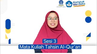 Sesi 3 Tutorial Online Tahsin AlQuran Universitas Terbuka [upl. by Oirevas]