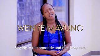 Wenye Mavuno By Evah WamwereOfficial Video [upl. by Gypsie]