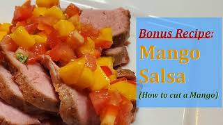 Mango Salsa Bonus Recipe [upl. by Lavine]